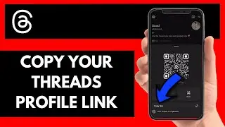 How To Copy Your Threads Profile Link