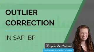 SCM Connections Five Minute Feature - Outlier Correction in SAP IBP