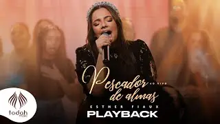 Esther Fiaux | Pescador de Almas [Playback com Letra]