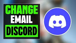 How To Change Your Email in discord.(2025)