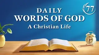 Daily Words of God: Judgment in the Last Days | Excerpt 77