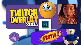 Creare le GRAFICHE per il tuo canale TWITCH senza spendere NULLA!