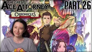 Connections | Great Ace Attorney Chronicles Livestream - PART 26