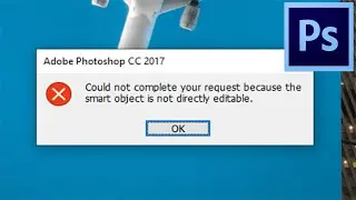 how to fix Photoshop smart object is not directly editable error
