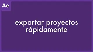 Cómo Exportar en After Effects (Guardar Video)