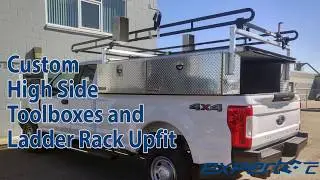High Side Toolboxes and Ladder Rack Upfit for Freedom Ford
