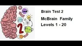 Brain Test 2: The McBrain Family All Levels