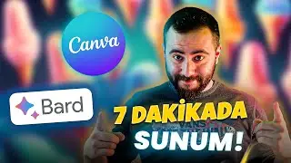 GOOGLE BARD VE CANVA İLE SUNUM HAZIRLA!  🤩 | Sunum Nasıl Hazırlanır?