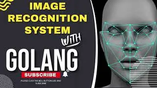 Image Recognition System With GOLANG