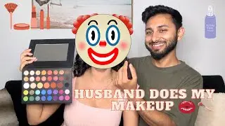 HUSBAND DOES MY MAKEUP 😂❤️