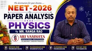 NEET UG 2026 Physics Paper Analysis By our Senior Faculty - Mr. Ranga Rao, Miyapur Zone