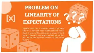 Problem on Linearity of Expectations