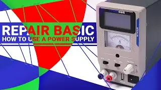 Repair Basic: How to Use a Power Supply