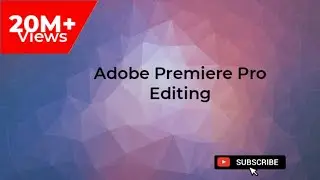 Step  - 13 Adobe Premiere Pro Tools Use Video in Editings