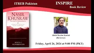 INSPIRE Book Review | Nasir Khusraw – The Ruby of Badakhshan