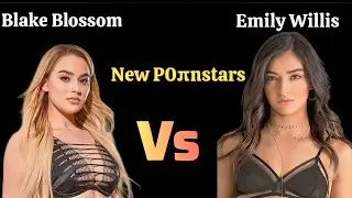 Emily Willis and Blake Blossom comparison | Blake Blossom & Emily Willis, who is best?