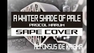 [Sape Cover] A Whiter Shade Of Pale - Procol Harum