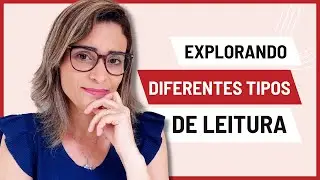 Explorando os DIFERENTES Tipos de LEITURA no Ensino Fundamental 1: Dicas para Professores