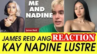Ang naging reaction ni James kay Nadine Lustre