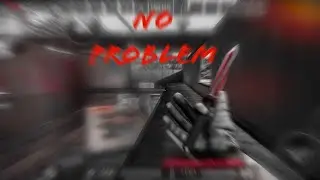 | 🖤 NO PROBLEM 🖤 | STANDOFF 2 | MONTAGE |