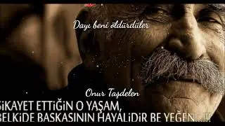 dayı beni öldürdüler