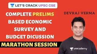 Complete Econimic Survey Marathon for Prelims | UPSC 2020-2021 | Devraj Verma