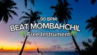 🌴FREE || BEAT MOMBAHCHILL || 🌴 TYPE INSTRUMENT BEAT 🌴