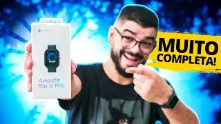 FINALMENTE!!! Completa e Barata - Amazfit Bip U PRO