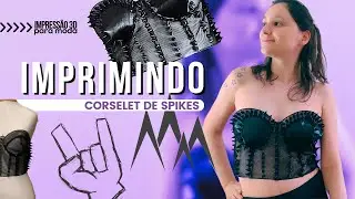 Como eu fiz um corselet spikes, com  impressora 3D , sem costura!!