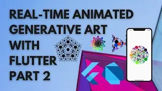 Generative Art with Flutter - Live Coding [Part 2] (2020)