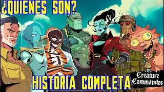 ¡¡¡¿QUIENES SON LOS CREATURES COMANDOS?!!!