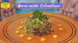 Arroz Mixto Colombiano -  Sabor Y Son