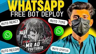 Whatsapp Free Bot Deploy Tutorial Set-up / Auto React New Best MD Bot 🔥