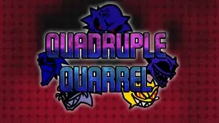 QUADRUPLE QUARREL | The Executable Entourage [Remix]