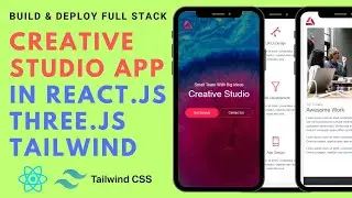 Build And Deploy Creative Studio App Using React.js Three.js & Tailwind CSS