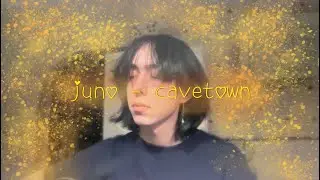 juno - cavetown cover