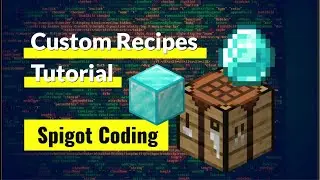 Coding Custom Recipes - Crafting Table (Spigot Tutorial)