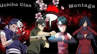 UCHIHA clan team(Montage)