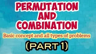What is permutation and combination | Basic concept and all types of problems | statistics