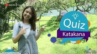 Belajar  Bahasa Jepang : LATIHAN BACA HURUF JEPANG/KATAKANA (Quiz Katakana - 2019)