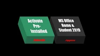 Activate Pre-Installed MS Office Home & Student 2019