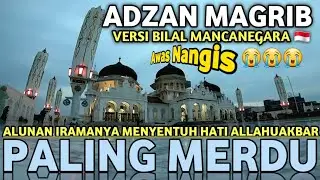 Adzan Merdu Irama Sedih😭‼️ Adzan Nahawand Kurdi Termerdu di Indonesia😭🇲🇨 ماشاءالله اذان نهاوان