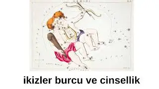 ikizler burcu ve cinsellik