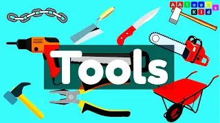 Tools Name for Kids | Useful Tools name in English with Picture | Hand Tools Power Tools