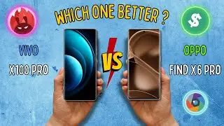 VIVO X100 PRO VS OPPO FIND X6 PRO | FULL COMPARISON 🔥