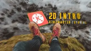 How to make a youtube intro | 2D intro | kinemaster tutorial | kine editing11