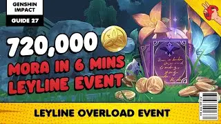 Genshin Impact Guide: Leyline Overload Event