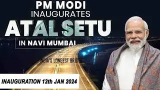Prime Minister Narendra Modi inaugurated the Mumbai Trans Harbour Link (MTHL).