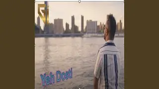 Yeh Dosti