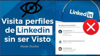 Cómo evitar que sepan que visitaste un Perfil en Linkedin  #linkedin #dev
